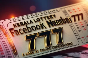 Kerala Lottery Guessing Facebook Number 777